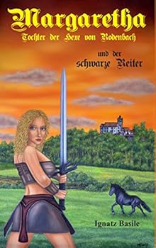 Paperback Margaretha: Die Tochter der Hexe von Rodenbach [German] Book