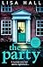 The Party: The gripping domestic psychological crime thriller from the bestselling author of The Perfect Couple