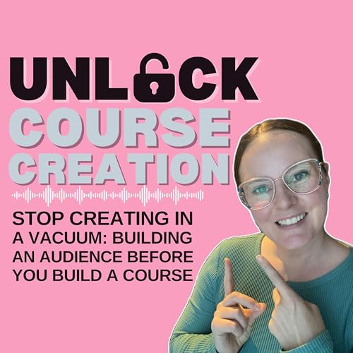 Stop Creating in a Vacuum: Building an Audience Before you Build a Course - 37
