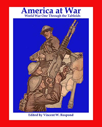 America at War: World War I through the Tabloids