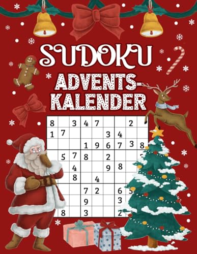 Sudoku Adventskalender: Großer Adventskalender für Erwachsene I Rätselspaß für den ganzen Advent mit 144 Sudokus von Leicht bis Schwer I Inkl. Anleitungen und Lösungen Sudoku Adventskalender: Großer Adventskalender für Erwachsene I Rätselspaß für den ganzen Advent mit 144 Sudokus von Leicht bis Schwer I Inkl. Anleitungen und Lösungen