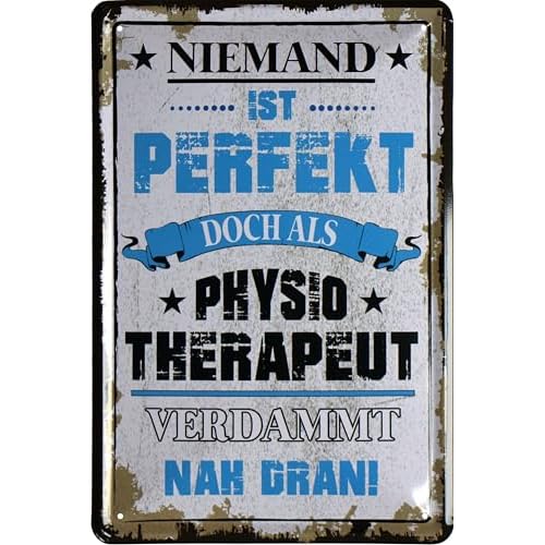 WOGEKA ART Retro Blechschild Niemand ist perfekt, doch als Physio-Therapeut witziger Spruch als Geschenk-Idee zum Geburtstag Weihnachten zur Dekoration 20x30 cm Vintage-Design aus Metall 2152