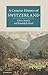 A Concise History of Switzerland (Cambridge Concise Histories)