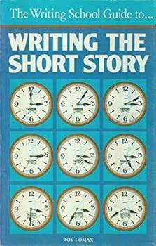 Paperback Writing the Short Story (Writing School Guide) Book