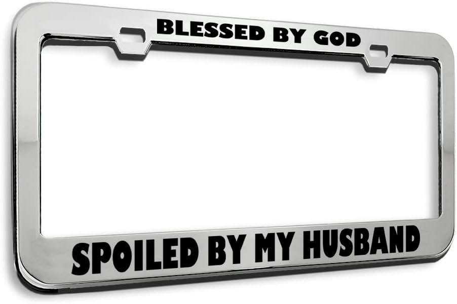 Speedy Pros Metal License Plate Frame Blessed by God Spoiled by My Husband Religious God Jesus Metal Chrome Car Accessories Stainless Steel 2 Holes 1 Frame