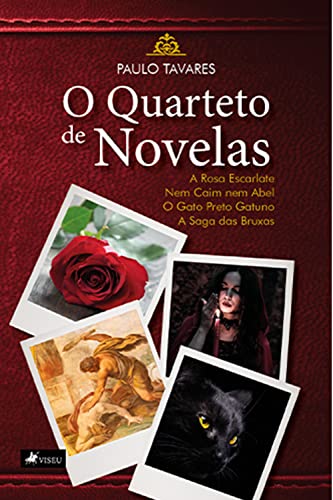 O quarteto de novelas - Tavares, Paulo