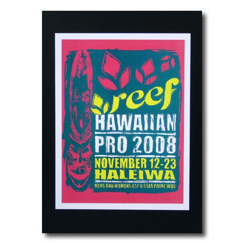 サーフィン ポスター reef HAWAIIAN PRO 2008 サーフィン ポスター reef HAWAIIAN PRO 2008 Official 2008
