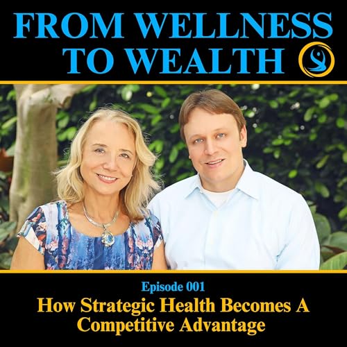 How Strategic Health Becomes A Competitive Advantage | 001