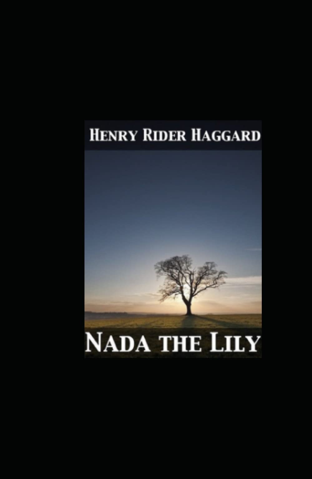 Nada the Lily: annotated