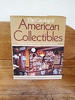 The Catalog of American Collectibles B000H77B4Y Book Cover