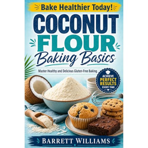 Coconut Flour Baking Basics Audiolibro Por Barrett Williams arte de portada