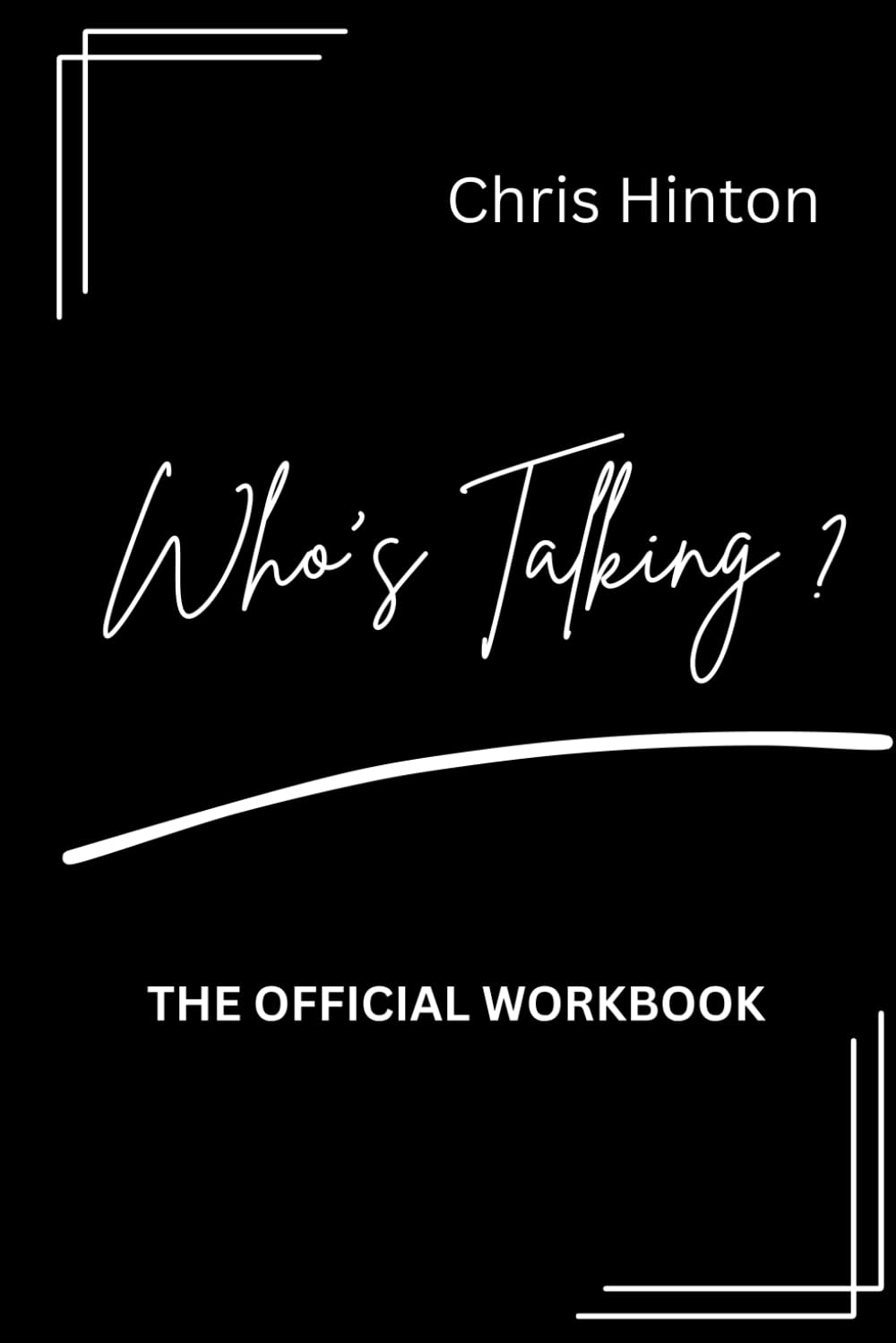 Who's Talking: The Official WorkBook