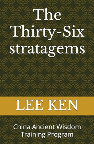 The Thirty-Six Stratagems: China Ancient Wisdom Training Program