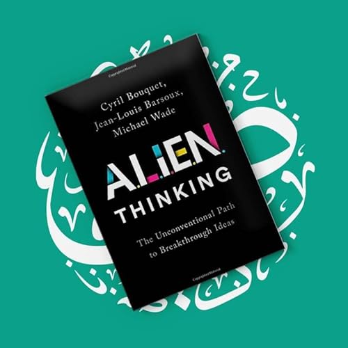 ملخص كتاب طريقة تفكير - Alien Thinking