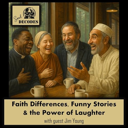 『Faith Differences, Funny Stories, and the Power of Laughter with guest Jim Young』のカバーアート