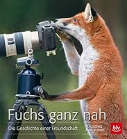 Fuchs ganz nah 3835411772 Book Cover