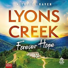 Lyons Creek Forever Hope Titelbild
