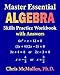 Master Essential Algebra Skills Practice Workbook with Answers: Improve Your Math Fluency