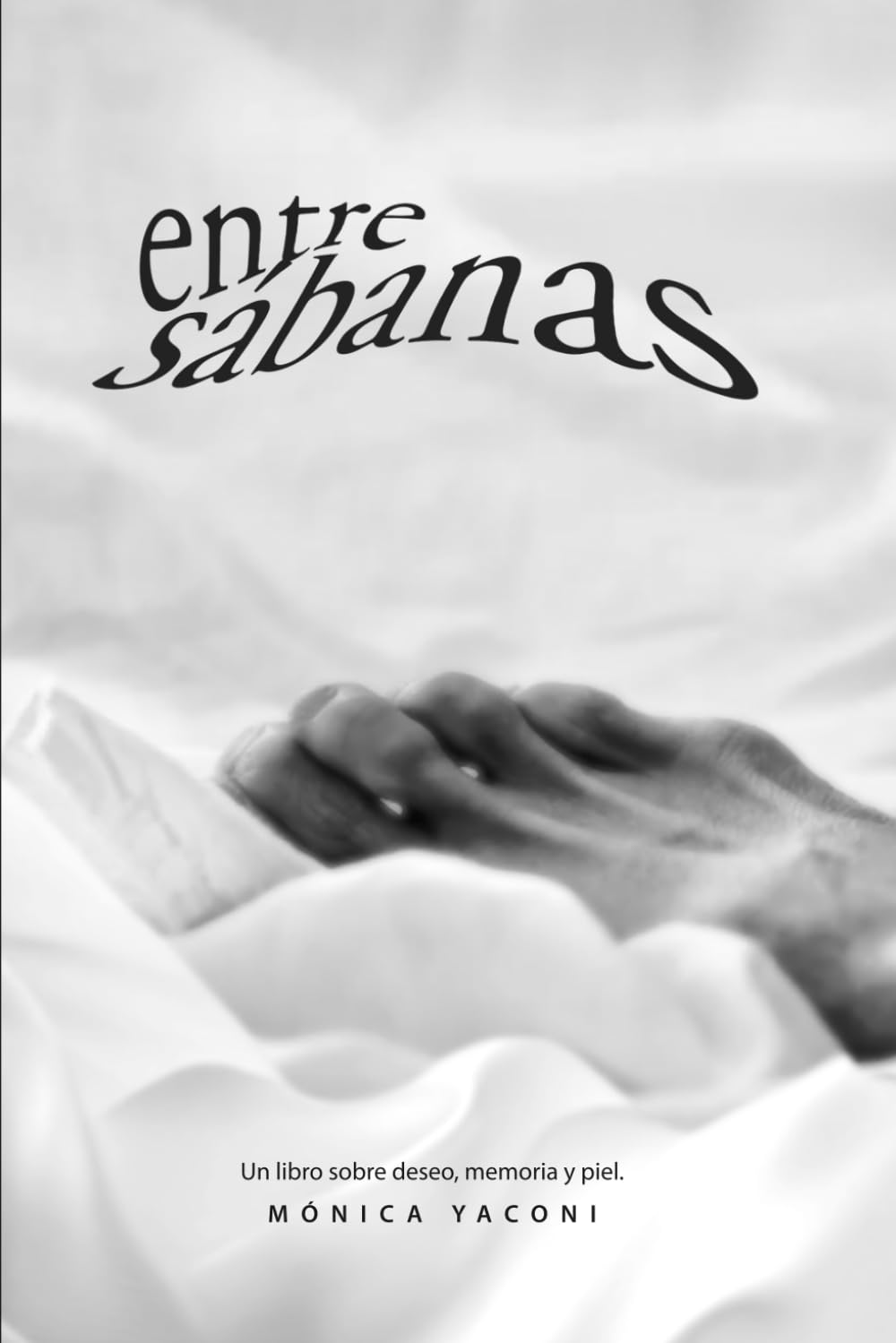 Entre Sábanas: VOCES QUE ESCONDE LA PIEL