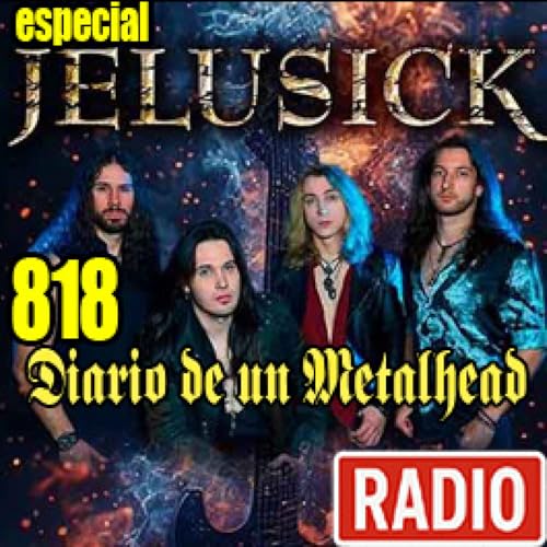 Diario de un Metalhead 818 especial JELUSICK/Dino JELUSIC