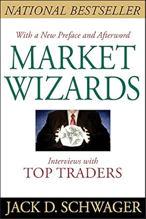 Market Wizards, Updated: Interviews with Top Traders