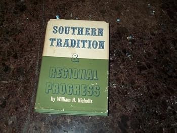 Hardcover Southern TraditION and REGIONAL PROGRESS Book