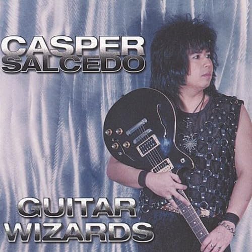 Guitar Wizards [Audio CD] Casper Salcedo