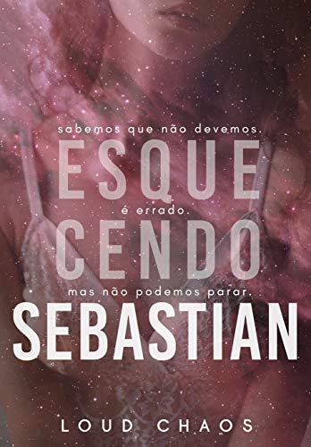 Esquecendo Sebastian