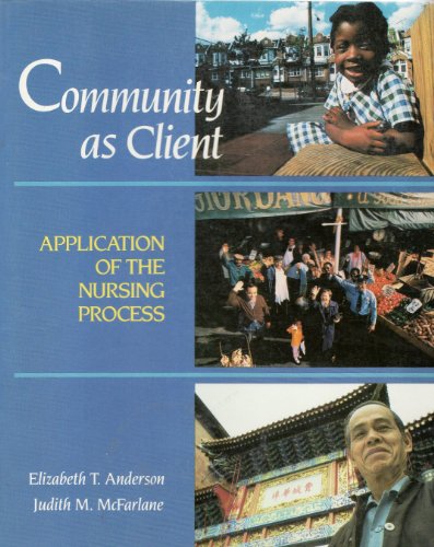 Community As Client: Application of the Nursing... 0397545649 Book Cover