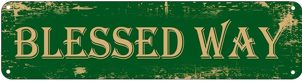 Blessed Way Retro Tin Signs Aluminum Metal Sign for Kitchen Home Garden Wall Bar Cafe Decor 4x16 Inch