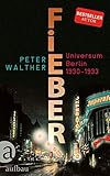 fieber englisch  Fieber: Universum Berlin 1930-1933