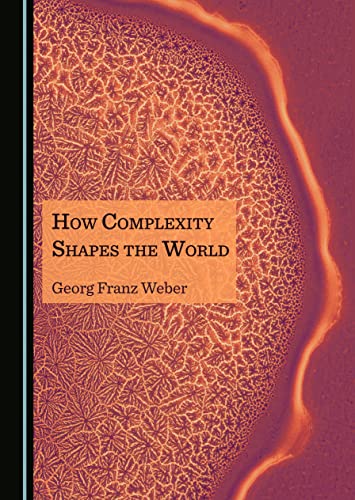 How Complexity Shapes the World view 2