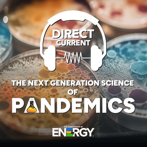 S5 E3: The Next Generation Science of Pandemics