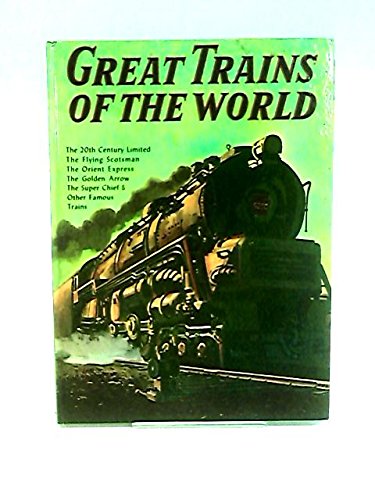 Great Trains Of The World B0013JYGC0 Book Cover