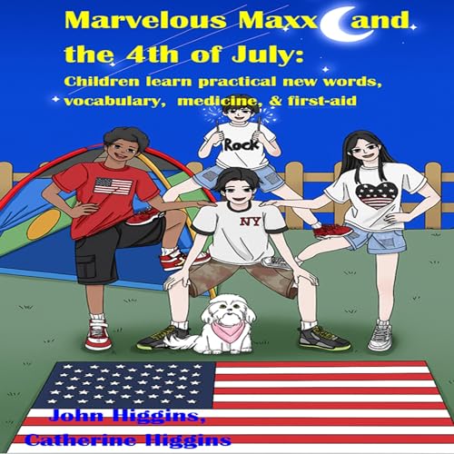 Marvelous Maxx and the 4th of July cover art