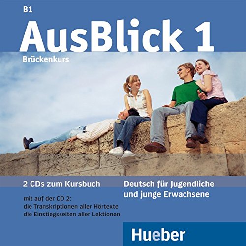 Ausblick. Per le Scuole superiori. Con 2 CD Audio: 1 Ausblick. Per le Scuole superiori. Con 2 CD Audio: 1