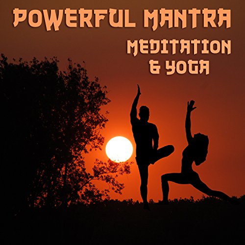 Play Powerful Mantra Meditation & Yoga 111 The Best Tracks for Deep
