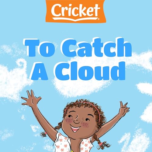 To Catch a Cloud by Bronchelle Parker episode artwork