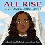 All Rise: The Story of Ketanji Brown Jackson