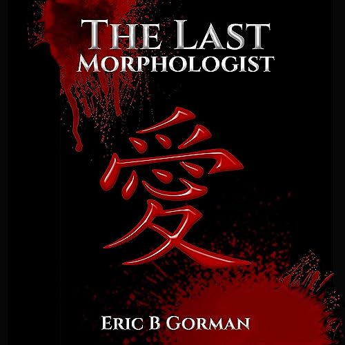 The Last Morphologist by Eric Gorman episode artwork
