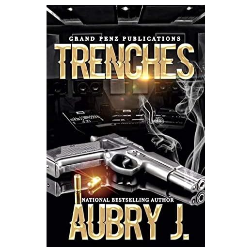 Trenches (The Grand Penz Mixtape Book 1)