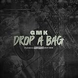  Drop A Bag [Explicit]