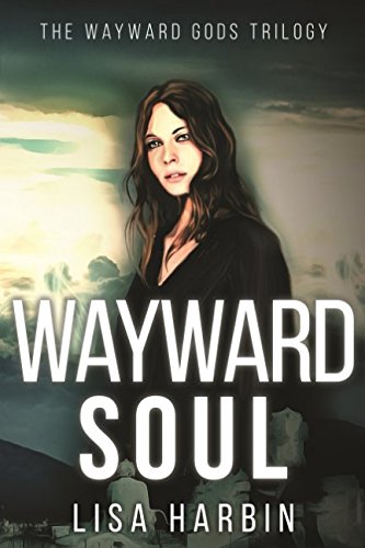 Wayward Soul (The Wayward Gods) 1520706839 Book Cover