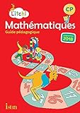 Litchi Mathématiques CP - Guide pédagogique - Ed. 2019...