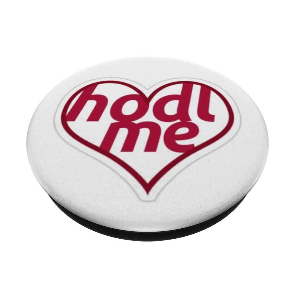 Amazon.com: Bitcoin hodl me BTC buy and hold heart meme bitcoin love  PopSockets Swappable PopGrip : Cell Phones & Accessories
