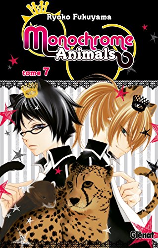 Télécharger Monochrome Animals - Tome 07 PDF