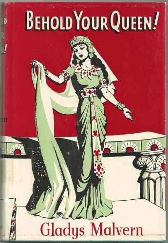 Behold your queen! B0007DXF70 Book Cover