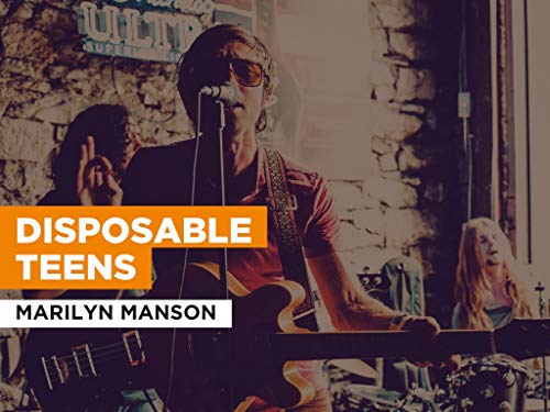  Disposable Teens nello stile di Marilyn Manson