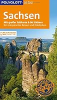 POLYGLOTT on tour Reiseführer Sachsen: Mit großer Faltkarte und 80 Stickern für die individuelle Planung 3846426466 Book Cover