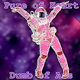 Photo Gallery pure of heart, dumb of ass (special version) Photo Gallery pure of heart, dumb of ass (special version)